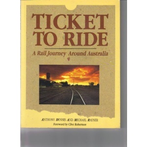 Ticket to Ride: A Rail Journey Around Australia