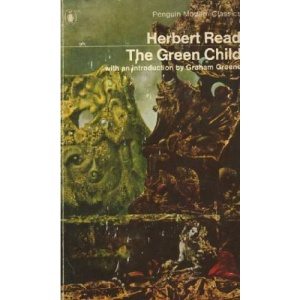 The Green Child (Modern Classics)