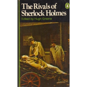 The Rivals of Sherlock Holmes