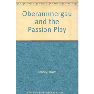 Oberammergau and the Passion Play