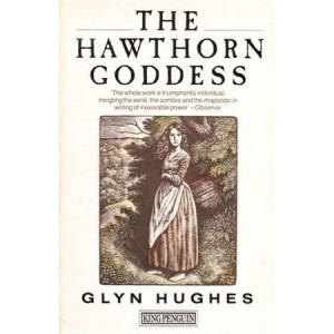 The Hawthorn Goddess (King Penguin)