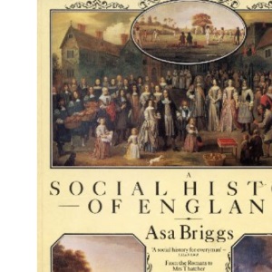 A SOCIAL HISTORY OF ENGLAND.