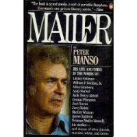 Mailer: His Life and Times