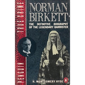Norman Birkett: The Life of Lord Birkett of Ulverston (True Crime S.)