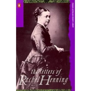 The Letters of Rachel Henning (Penguin Australian womens library)