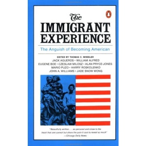 Wheeler Thomas C. Ed : Immigrant Experience