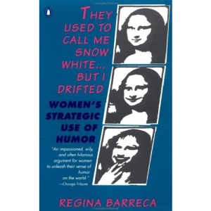 They Used to Call ME Snow White-- but I Drifted: Women's Strategic Use of Humor