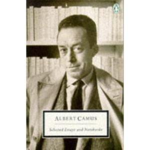 Selected Essays And Notebooks (Penguin Modern Classics)