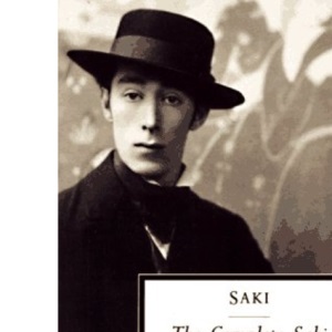 The Penguin Complete Saki (Twentieth Century Classics S.)