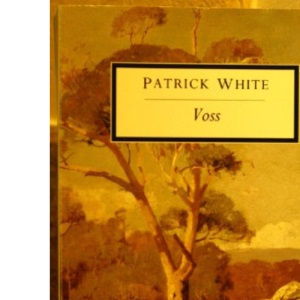 Voss (Penguin Twentieth Century Classics S.)