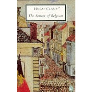 The Sorrow of Belgium (Penguin Twentieth Century Classics)