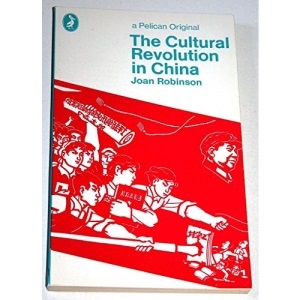 The Cultural Revolution in China (Pelican)