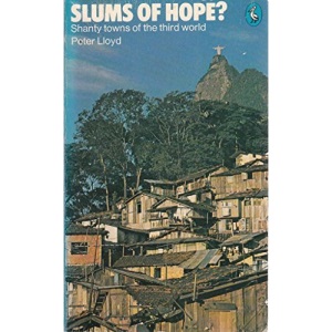 Slums of Hope?: Shanty Towns of the Third World (Pelican)