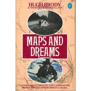 Maps and Dreams: Indians and the British Columbia Frontier (Pelican)