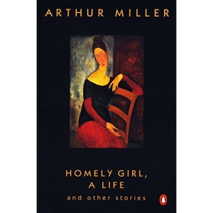 Homely Girl, a Life: And Other Stories
