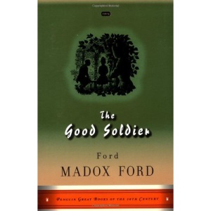 The Good Soldier: A Tale of Passion (Penguin great books of the 20th century)
