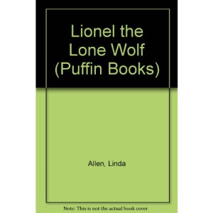 Lionel the Lone Wolf (Puffin Books)