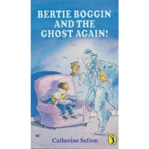 Bertie Boggin and the Ghost Again! (Puffin Books)