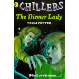 Chillers: The Dinner Lady