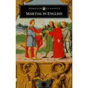 Martial in English (Penguin Classics: Poets in Translation)