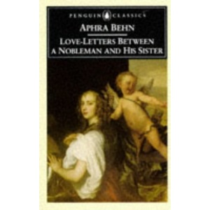Love-letters Between a Nobleman and His Sister (Penguin Classics)