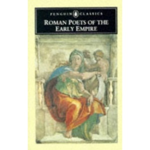 Roman Poets of the Early Empire (Classics)
