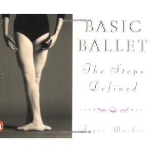 Basic Ballet (Penguin Handbooks)