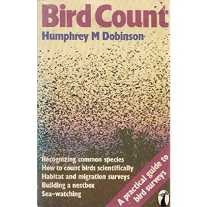 Bird Count: A Practical Guide to Bird Surveys