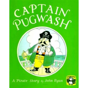 Captain Pugwash : A Pirate Story (Puffin Picture Books)