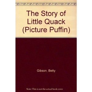 The Story of Little Quack (Picture Puffin)
