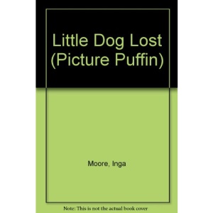 Little Dog Lost (Picture Puffin)