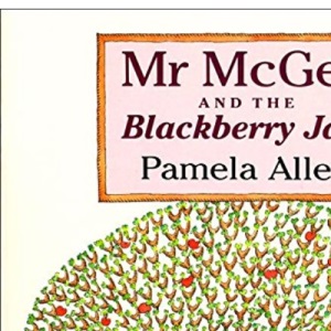 Mr Mcgee And the Blackberry Jam (Picture Puffins)