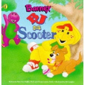 Barney, BJ and Scooter