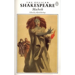 Macbeth (Pelican Shakespeare S.)