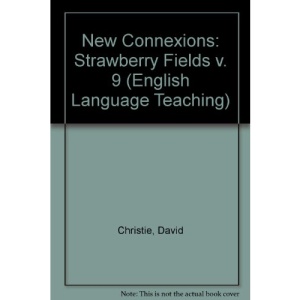 New Connexions: Strawberry Fields v. 9 (English Language Teaching)