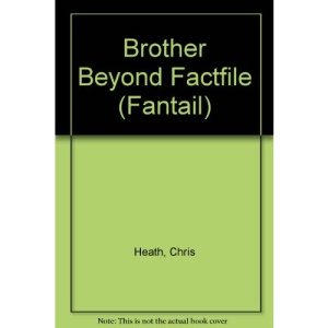 Brother Beyond Factfile (Fantail)