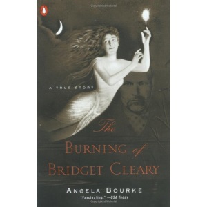 The Burning of Bridget Cleary: A True Story