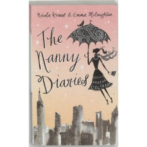The Nanny Diaries: A Novel