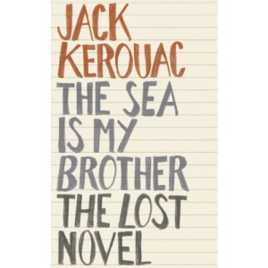 The Sea is My Brother: The Lost Novel (Penguin Hardback Classics)