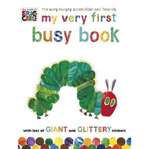 The Very Hungry Caterpillar and Friends: My Very First Busy Book