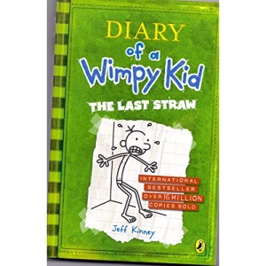 The Last Straw (Diary of a Wimpy Kid book 3)