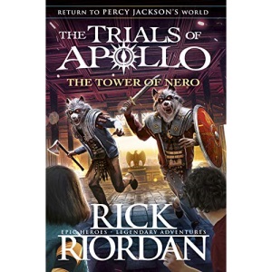 The Tower of Nero (The Trials of Apollo Book 5)