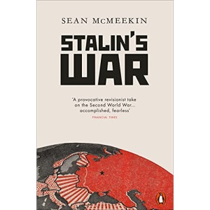 Stalin's War: A New History of the Second World War