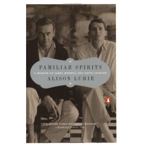 Familiar Spirits: A Memoir of James Merrill and David Jackson