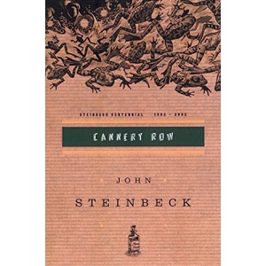 Cannery Row: (centennial Edition)