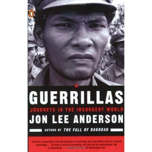 Guerrillas: Journeys in the Insurgent World