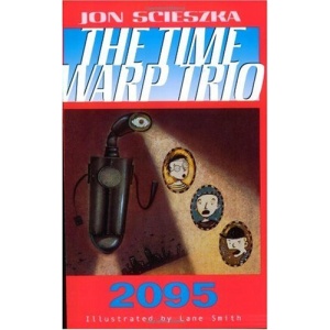 2095 #5 (Time Warp Trio (Puffin Paperback))