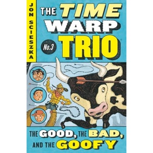 The Good, the Bad, and the Goofy #3 (Time Warp Trio)