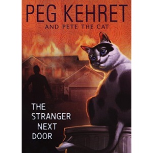 The Stranger Next Door: 1 (Pete the Cat)