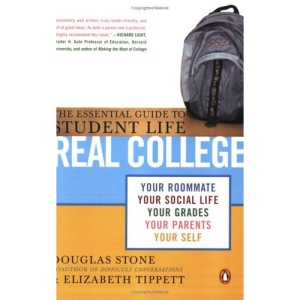 Real College: The Essential Guide to Student Life